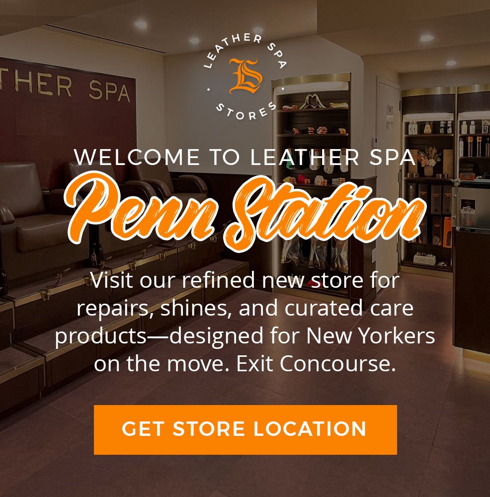 Welcome to Leather Spa Penn Station. Visit our refined new store for repairs, shines, and curated care products - designed for New Yorkers on the move. Exit Concourse