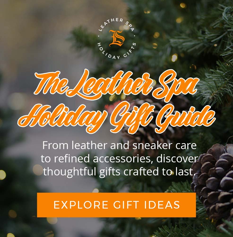 The Leather Spa Holiday Gift Guide. From leather and sneaker care to refinde accessories, discover thoughtful gifts crafted to last.